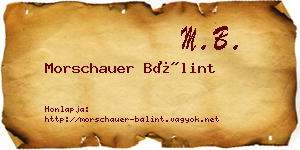 Morschauer Bálint névjegykártya